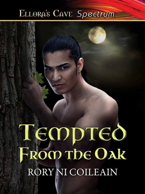 Title details for Tempted From the Oak by Rory Ni Coileain - Available